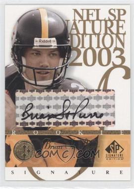 2003 SP Signature Edition - Signature - Black Ink #SP - Brian St. Pierre