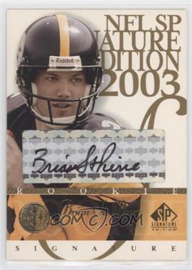 2003 SP Signature Edition - Signature - Black Ink #SP - Brian St. Pierre