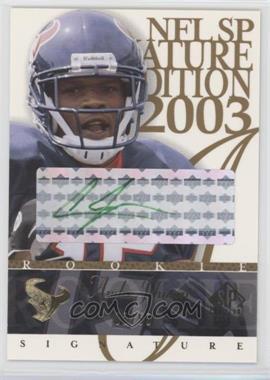 2003 SP Signature Edition - Signature - Green Ink #AJ - Andre Johnson /50