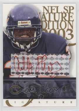 2003 SP Signature Edition - Signature - Red Ink #AT - Anthony Thomas /100