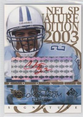 2003 SP Signature Edition - Signature - Red Ink #CB - Chris Brown /100