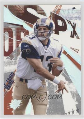 2003 SPx - [Base] #13 - Kurt Warner