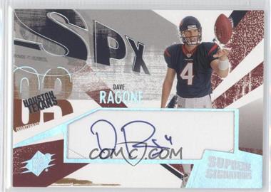 2003 SPx - Supreme Signatures #SS-DR - Dave Ragone