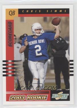 2003 Score - [Base] - Scorecard #279 - Chris Simms /500