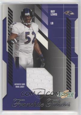 2003 Score - Franchise Fabrics #FF-14 - Ray Lewis /250