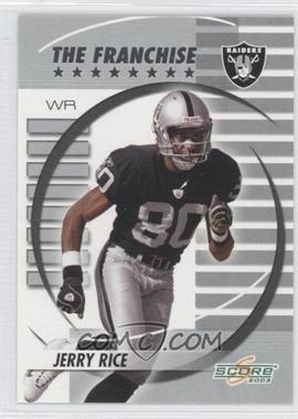 2003 Score - The Franchise #TF-23 - Jerry Rice