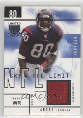 2003 Skybox L.E. - Sky's the Limit Jersey #SL-AJ - Andre Johnson /99