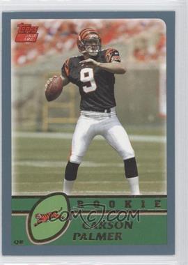 2003 Topps - [Base] #311 - Carson Palmer