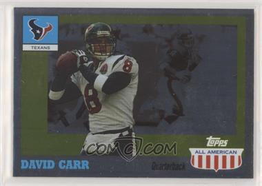 2003 Topps All American - [Base] - Foil #28 - David Carr [EX to NM]