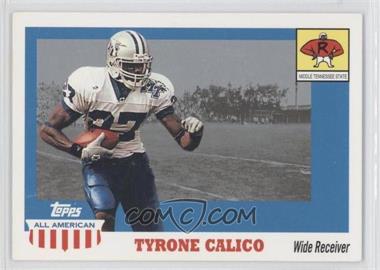 2003 Topps All American - [Base] #147 - Tyrone Calico
