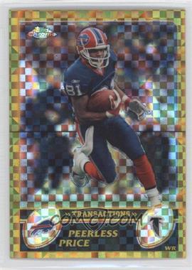 2003 Topps Chrome - [Base] - Gold X-Fractor #137 - Peerless Price /101