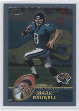 2003 Topps Chrome - [Base] #17 - Mark Brunell