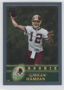 2003 Topps Chrome - [Base] #264 - Gibran Hamdan