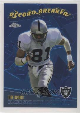 2003 Topps Chrome - Record Breakers #RB28 - Tim Brown