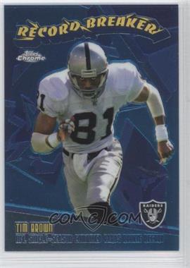 2003 Topps Chrome - Record Breakers #RB28 - Tim Brown