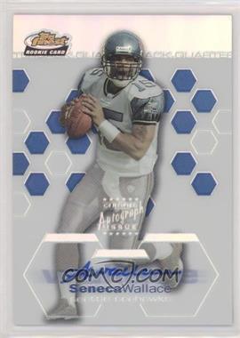 2003 Topps Finest - [Base] - Refractor #124 - Rookie - Seneca Wallace /199