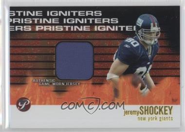 2003 Topps Pristine - Igniters #PI-JS - Jeremy Shockey