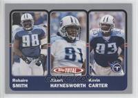 Robaire Smith, Albert Haynesworth, Kevin Carter