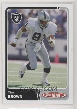 2003 Topps Total - [Base] #215 - Tim Brown