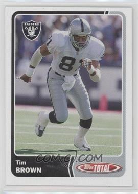 2003 Topps Total - [Base] #215 - Tim Brown