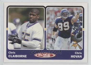 2003 Topps Total - [Base] #405 - Chris Claiborne, Chris Hovan