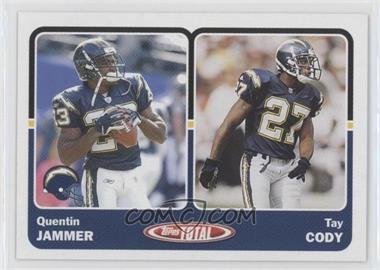 2003 Topps Total - [Base] #426 - Quentin Jammer, Tay Cody
