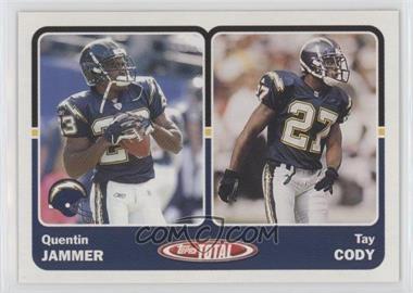 2003 Topps Total - [Base] #426 - Quentin Jammer, Tay Cody