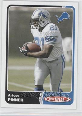 2003 Topps Total - [Base] #526 - Artose Pinner