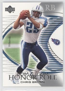 2003 Upper Deck Honor Roll - [Base] #125 - Chris Brown