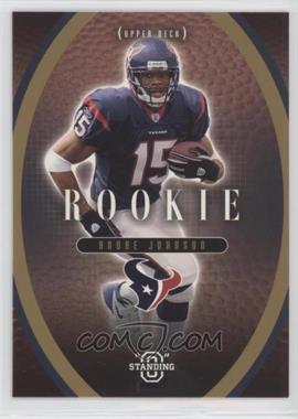 2003 Upper Deck Standing "O" - Rookies #24 - Andre Johnson