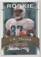 J.R. Tolver #/25