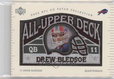 2003 Upper Deck UD Patch Collection - All-Upper Deck #UD-19 - Drew Bledsoe