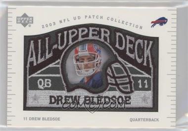 2003 Upper Deck UD Patch Collection - All-Upper Deck #UD-19 - Drew Bledsoe