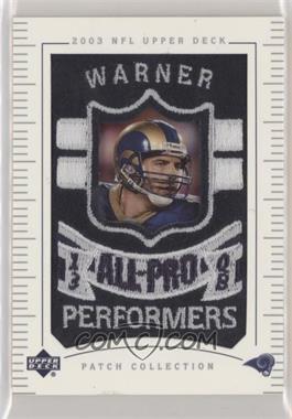 2003 Upper Deck UD Patch Collection - [Base] #151 - Kurt Warner [EX to NM]