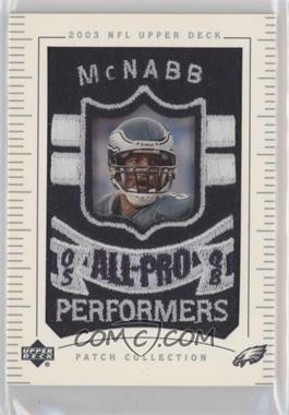 2003 Upper Deck UD Patch Collection - [Base] #153 - Donovan McNabb