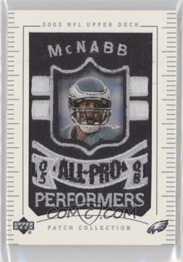 2003 Upper Deck UD Patch Collection - [Base] #153 - Donovan McNabb