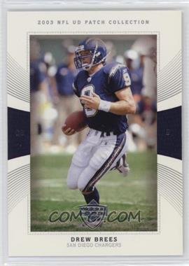 2003 Upper Deck UD Patch Collection - [Base] #9 - Drew Brees