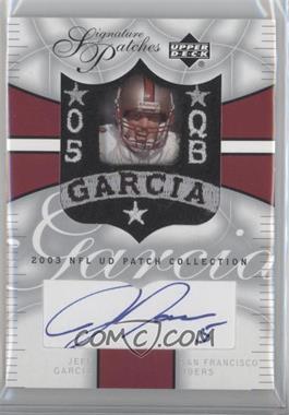 2003 Upper Deck UD Patch Collection - Signature Patches #SP-JG - Jeff Garcia