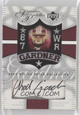 2003 Upper Deck UD Patch Collection - Signature Patches #SP-RG - Rod Gardner