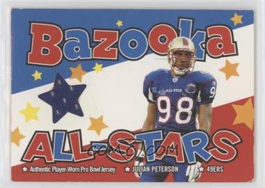 2004 Bazooka - All-Stars Pro-Bowl Jerseys #BAS-JP - Julian Peterson