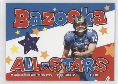 2004 Bazooka - All-Stars Pro-Bowl Jerseys #BAS-JW - Jeff Wilkins