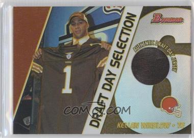 2004 Bowman - Draft Day Selection Relics #DJ-KW - Kellen Winslow Jr.