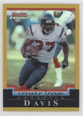 2004 Bowman Chrome - [Base] - Gold Refractor #37 - Domanick Davis /50