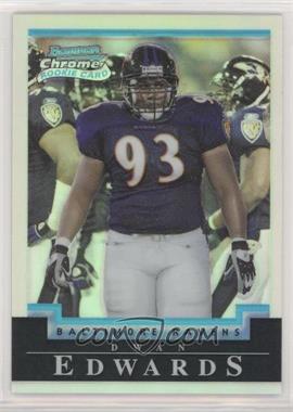 2004 Bowman Chrome - [Base] - Refractor #158 - Dwan Edwards /500