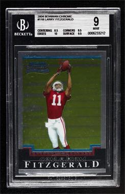 2004 Bowman Chrome - [Base] #118 - Larry Fitzgerald [BGS 9 MINT]