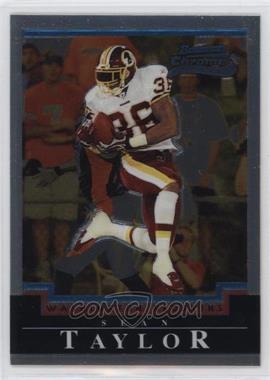 2004 Bowman Chrome - [Base] #120 - Sean Taylor