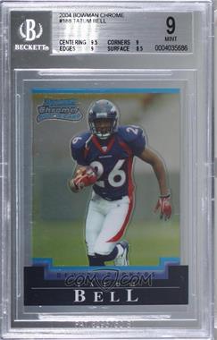 2004 Bowman Chrome - [Base] #188 - Tatum Bell [BGS 9 MINT]