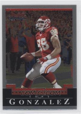 2004 Bowman Chrome - [Base] #42 - Tony Gonzalez