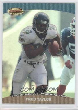 2004 Bowman's Best - [Base] #42 - Fred Taylor