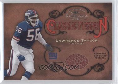 2004 Donruss Classics - Classic Pigskin #CP-2 - Lawrence Taylor /250